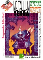 Metallum terra (Comic Colección, Serie Blanco y Negro, #2) - Eduardo Mazzitelli, Enrique Alcatena