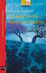 El lugar donde nacen las palabras - Márgara Averbach