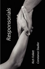 Responsorials - Rich Follett, Constance Stadler