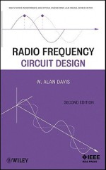 Radio Frequency Circuit Design - W. Alan Davis