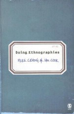 Doing Ethnographies - Mike A. Crang, Ian Cook