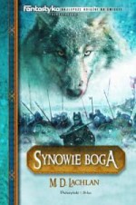 Synowie boga - M.D. Lachlan, Kamil Lesiew