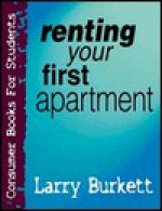 Renting Your First Apartment - Larry Burkett, Ed Strauss