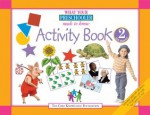 What Your Preschooler Needs to Know: Activity Book 2 for Ages 4-5 - Linda Bevilacqua, Susan Tyler Hitchcock