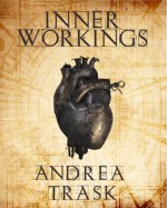 Inner Workings - Andrea Trask