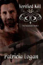 Verified Kill (Assassins #1) - Patricia Logan