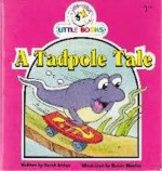 A Tadpole Tale - Sarah Irvine, Kelvin Hawley