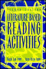 Literature Based Reading Activities - Hallie Kay Yopp, Ruth Helen Yopp