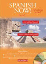 Spanish Now! Level 1 [With 4 CDs] - Ruth J. Silverstein