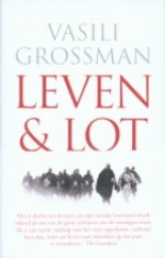 Leven en Lot - Vasily Grossman, Froukje Slofstra