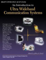 An Introduction to Ultra Wideband Communication Systems - Jeffrey H. Reed