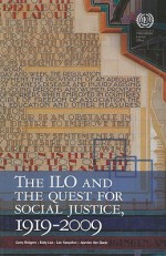 The International Labour Organization and the Quest for Social Justice, 1919-2009 - Gerry Rodgers, Eddy Lee, Lee Swepston, Jasmien Van Daele