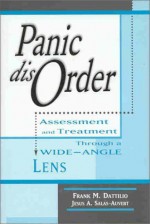 Panic Disorder: Assessment and Treatment Through a Wide-Angle Lens - Frank M. Dattilio