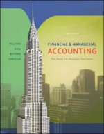 Financial & Managerial Accounting: The Basis for Business Decisions - Jan R. Williams, Joseph V. Carcello, Susan F. Haka