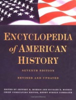 Encyclopedia of American History - Richard B. Morris, Jeffrey Brandon Morris