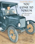 You Come to Yokum - Carol Otis Hurst, Kay Life