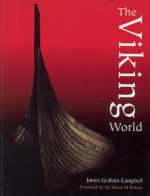 The Viking World - James Graham-Campbell, David M. Wilson