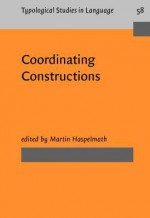 Coordinating Constructions - Martin Haspelmath