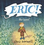 Eric! - Christopher Wormell