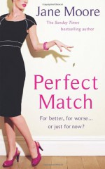 Perfect Match - Jane Moore