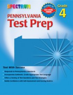 Pennsylvania Test Prep, Grade 4 - Spectrum, Spectrum