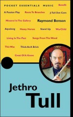 Jethro Tull (Pocket Essential series) - Raymond Benson