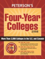 Four-Year Colleges 2008 (Peterson's Four-Year Colleges) - Peterson's, Fern Oram