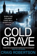 Cold Grave - Craig Robertson