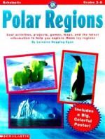 Interactive Geography: Polar Regions: Cool Activities, Projects, Games, Maps, and the Latest Information to Help You Explore These Icy Regions [With F - Lorraine Hopping Egan