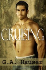 Cruising - G.A. Hauser