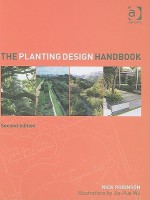 The Planting Design Handbook - Nick Robinson