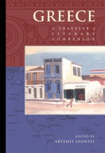 Greece: A Traveler's Literary Companion - Artemis Leontis, Katherine Silver