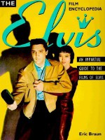 Elvis Film Encyclopedia - Eric Braun