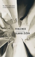 Violence - Slavoj Žižek