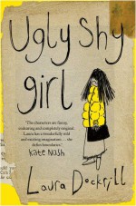 Ugly Shy Girl - Laura Dockrill