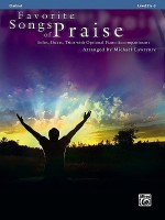 Favorite Songs of Praise (Solo-Duet-Trio with Optional Piano): Clarinet (Favorite Songs of Praise: Level 2 1/2-3) - Michael Lawrence