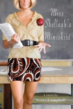 Miss Shellagh's Miniskirt - Scott C.