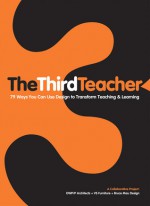 The Third Teacher - Bruce Mau Design, VS Furniture, OWP/P Architects, OWP/P Architects