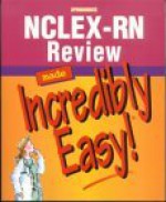 NCLEX-RN Review Made Incredibly Easy! (Book with CD-ROM) - Springhouse Corporation, Springhouse