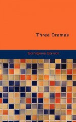 Three Dramas - Bjørnstjerne Bjørnson