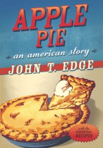 Apple Pie - John T. Edge