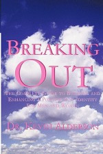 Breaking Out - Kevin Alderson