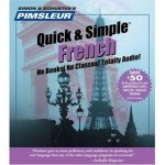 Learn French: Quick & Simple by Pimsleur - Paul Pimsleur