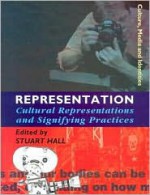 Representation: Cultural Representations and Signifying Practices (Culture, Media and Identities Series) - Stuart Hall, The Open University