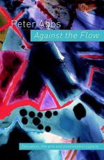 Against the Flow - Peter Abbs