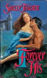 Forever His - Shelly Thacker