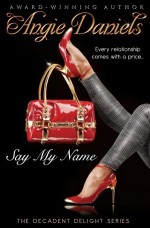 Say My Name - Angie Daniels