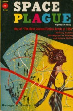 Space Plague - George O. Smith