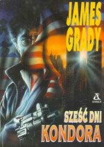 Sześć dni Kondora - James Grady