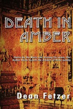 Death in Amber - Dean Fetzer